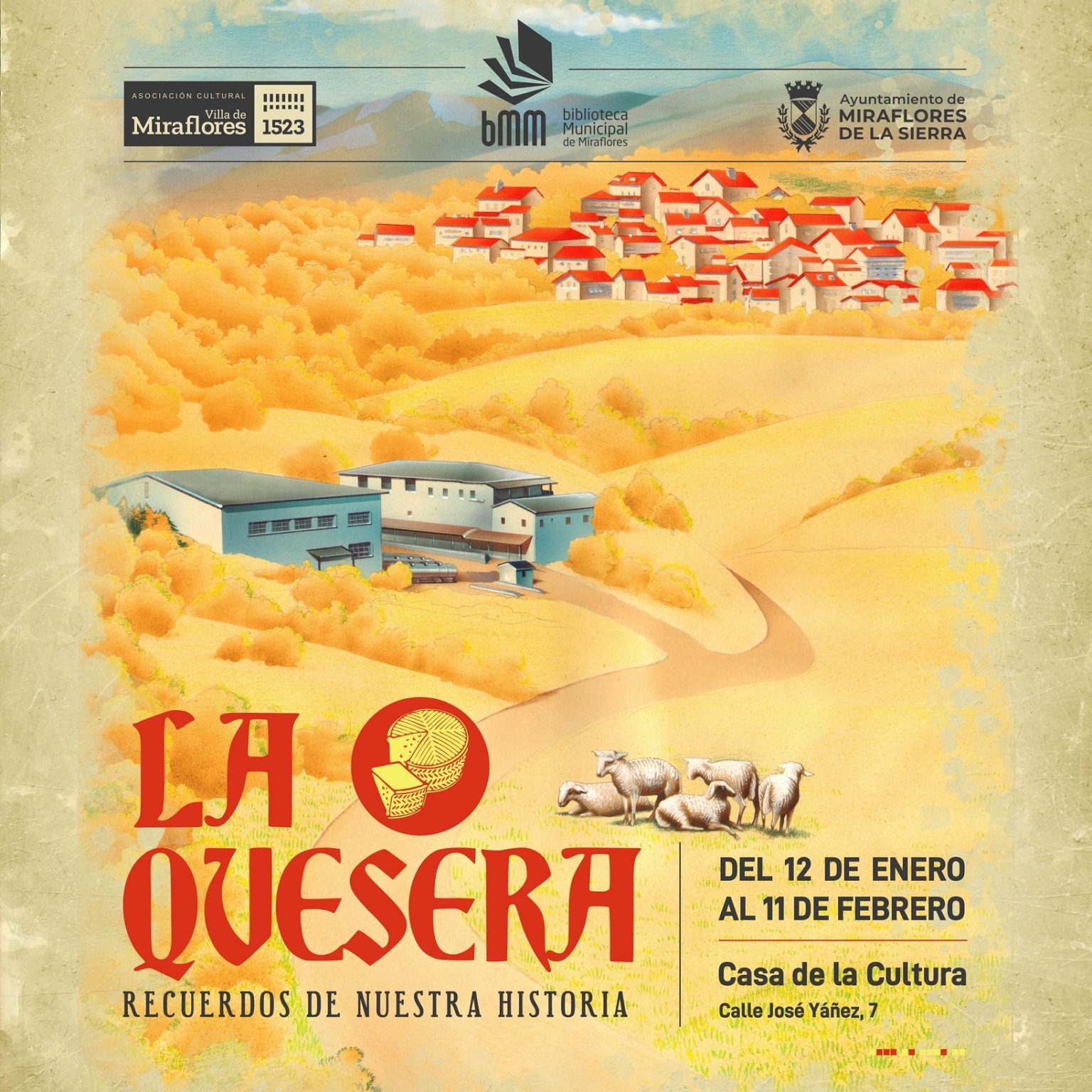EXPOSICIÓN LA QUESERA, RECUERDA NUESTRA HISTORIA - Miraflores de la Sierra
